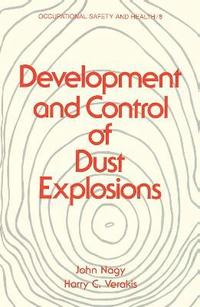 bokomslag Development and Control of Dust Explosions