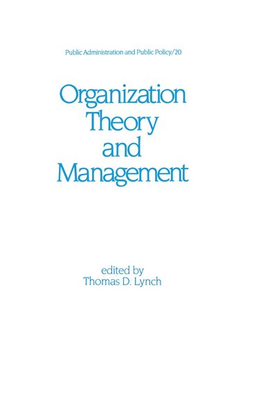 bokomslag Organization Theory and Management