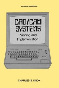 bokomslag CAD/CAM Systems Planning and Implementation