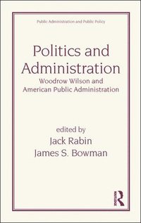 bokomslag Politics and Administration
