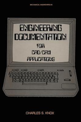 Engineering Documentation for CAD/CAM Applications 1