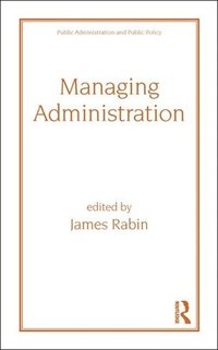 bokomslag Managing Administration