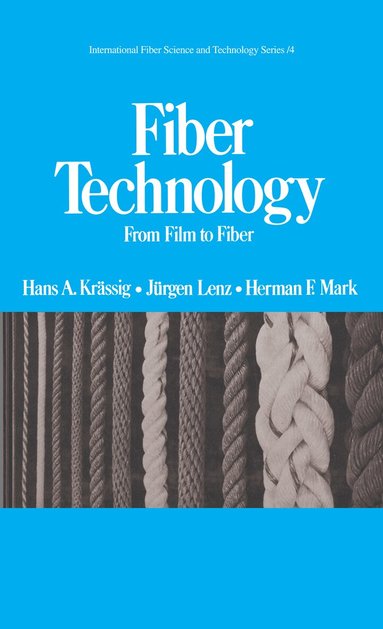 Hans A. Krassig - Fiber Technology, Inbunden