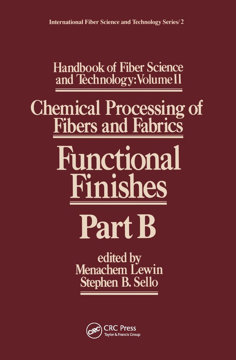 S. Sello, Menachem Lewin, M. Lewin, Menachem Lewin, USA) Lewin, Menachem (Polymer Research Institute, Brooklyn, New York - Handbook of Fiber Science and Technology Volume 2, Inbunden