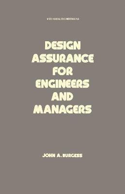 Burgess - Design Assurance for Engineers and Managers, Inbunden