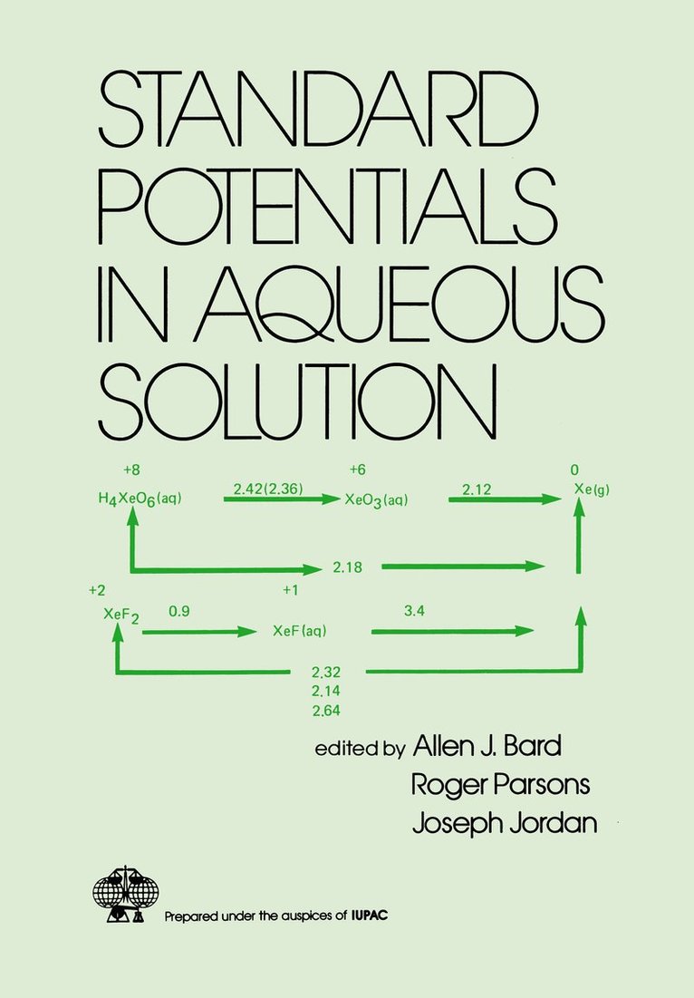 Allen J. Bard, Roger Parsons, Joseph Jordan - Standard Potentials in Aqueous Solution, Inbunden