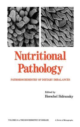 H. Sidransky - Nutritional Pathology, Inbunden