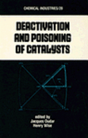 bokomslag Deactivation and Poisoning of Catalysts