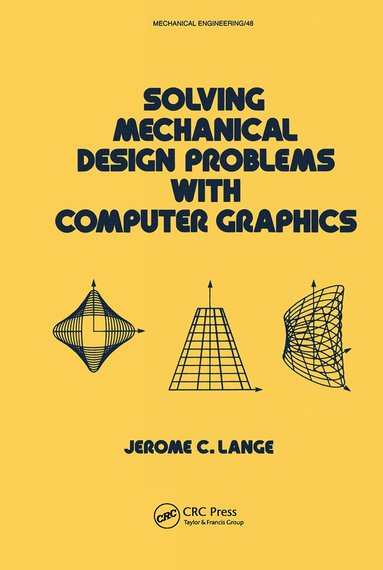 bokomslag Solving Mechanical Design Problems with Computer Graphics