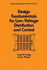 bokomslag Design Fundamentals for Low-Voltage Distribution and Control