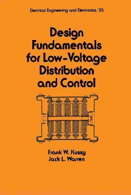 Design Fundamentals for Low-Voltage Distribution and Control