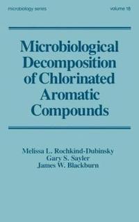 bokomslag Microbiological Decomposition of Chlorinated Aromatic Compounds