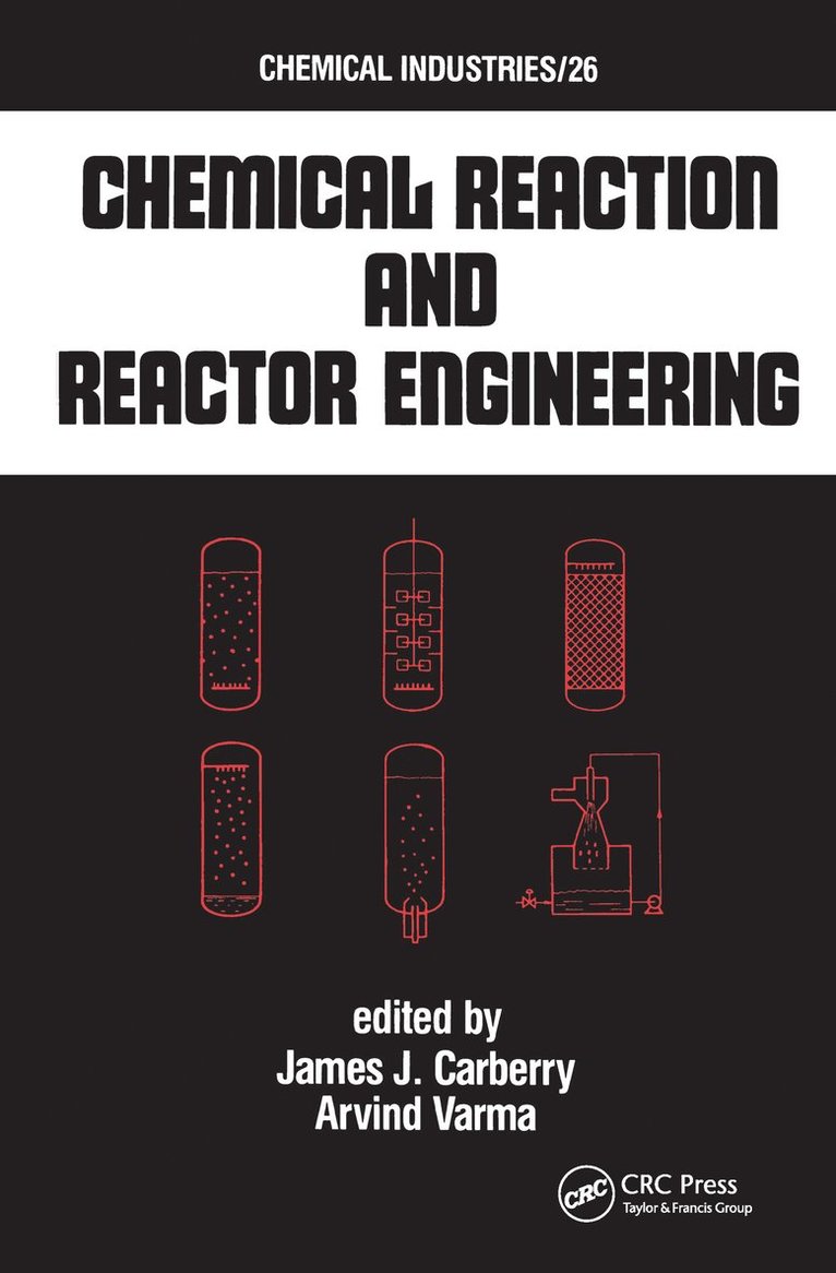 Chemical Reaction and Reactor Engineering