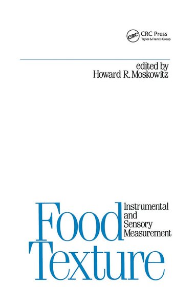 Moskowitz - Food Texture, Inbunden