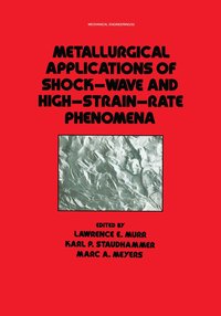 bokomslag Metallurgical Applications of Shock-Wave and High-Strain Rate Phenomena