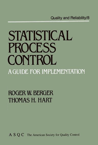 Berger - Statistical Process Control, Inbunden