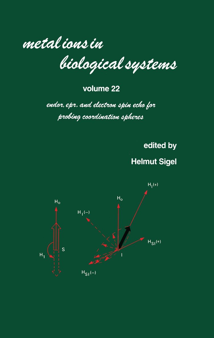 Helmut Sigel, Switzerland) Sigel, Helmut (University of Basel - Metal Ions in Biological Systems, Inbunden