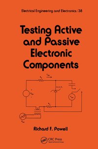 bokomslag Testing Active and Passive Electronic Components