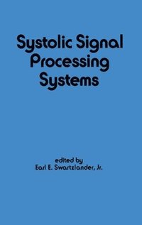 bokomslag Systolic Signal Processing Systems