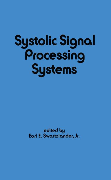 bokomslag Systolic Signal Processing Systems