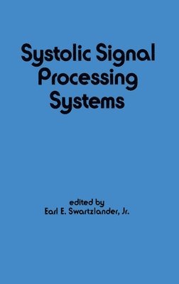 Systolic Signal Processing Systems 1