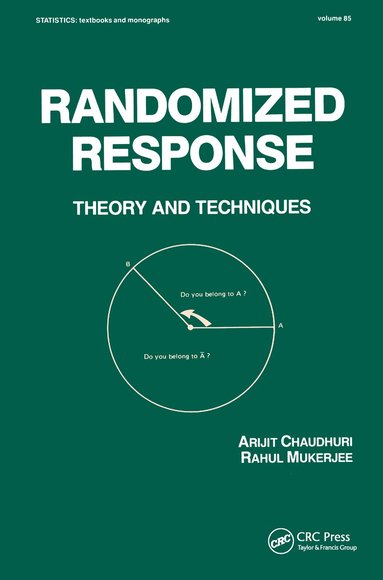 Arijit Chaudhuri, Rahul Mukerjee - Randomized Response, Inbunden