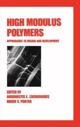 Zachariades - High Modulus Polymers, Inbunden