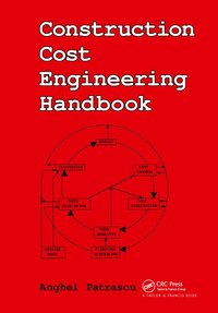 bokomslag Construction Cost Engineering Handbook