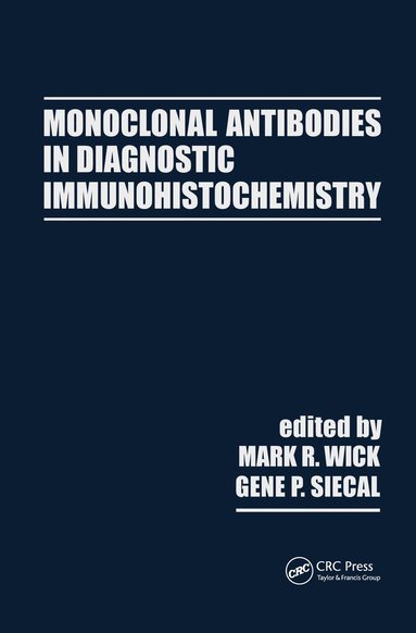 bokomslag Monoclonal Antibodies in Diagnostic Immunohistochemistry