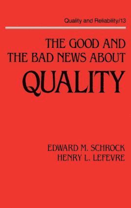 bokomslag Good and the Bad News about Quality