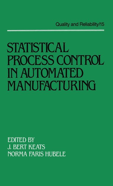 bokomslag Statistical Process Control in Automated Manufacturing