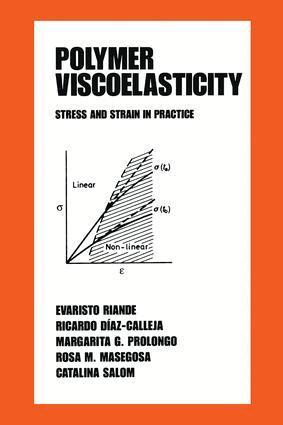 Evaristo Riande, Ricardo Diaz-Calleja, Margarita Prolongo, Rosa Masegosa, Catalina Salom - Polymer Viscoelasticity, Inbunden