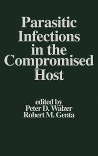 bokomslag Parasitic Infections in the Compromised Host