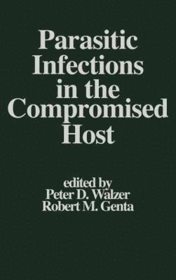 Parasitic Infections in the Compromised Host 1