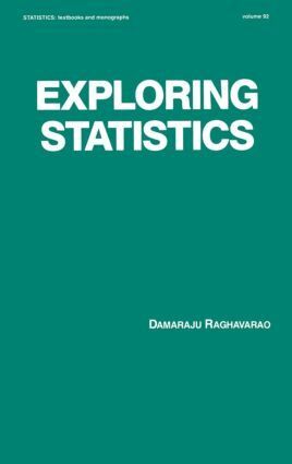 Raghavarao - Exploring Statistics, Inbunden