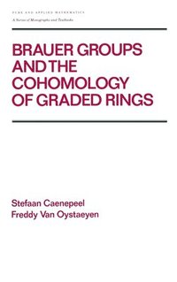 bokomslag Brauer Groups and the Cohomology of Graded Rings