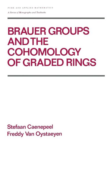 bokomslag Brauer Groups and the Cohomology of Graded Rings