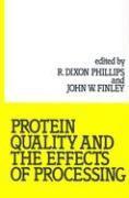 Protein Quality and the Effects of Processing 1