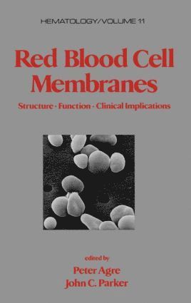Peter Agre - Red Blood Cell Membranes, Inbunden