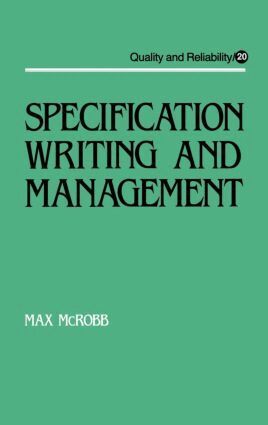 M. Mcrobb - Specification Writing and Management, Inbunden