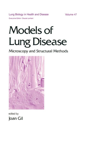 Joan Gil - Models of Lung Disease, Inbunden