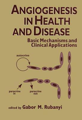 Angiogenesis in Health and Disease 1