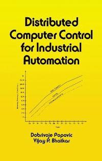 bokomslag Distributed Computer Control Systems in Industrial Automation