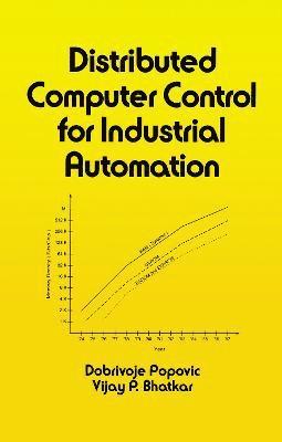 Distributed Computer Control Systems in Industrial Automation 1