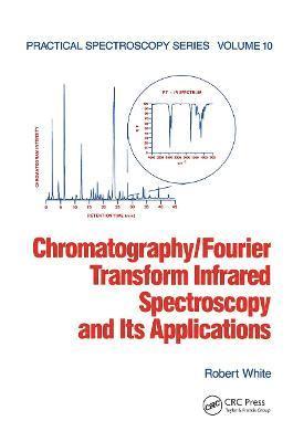bokomslag Chromatography/Fourier Transform Infrared Spectroscopy and its Applications