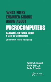 bokomslag What Every Engineer Should Know about Microcomputers