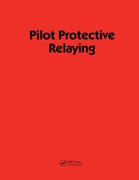 bokomslag Pilot Protective Relaying