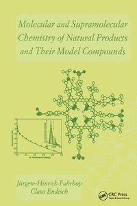bokomslag Molecular and Supramolecular Chemistry of Natural Products and Their Model Compounds