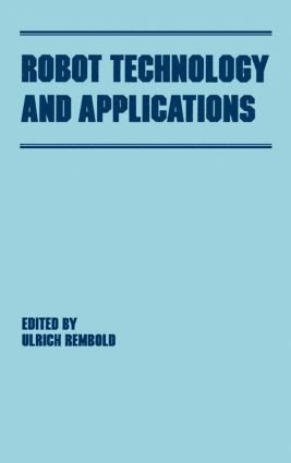 Rembold, Ulrich Rembold - Robot Technology and Applications, Inbunden