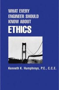 bokomslag What Every Engineer Should Know about Ethics